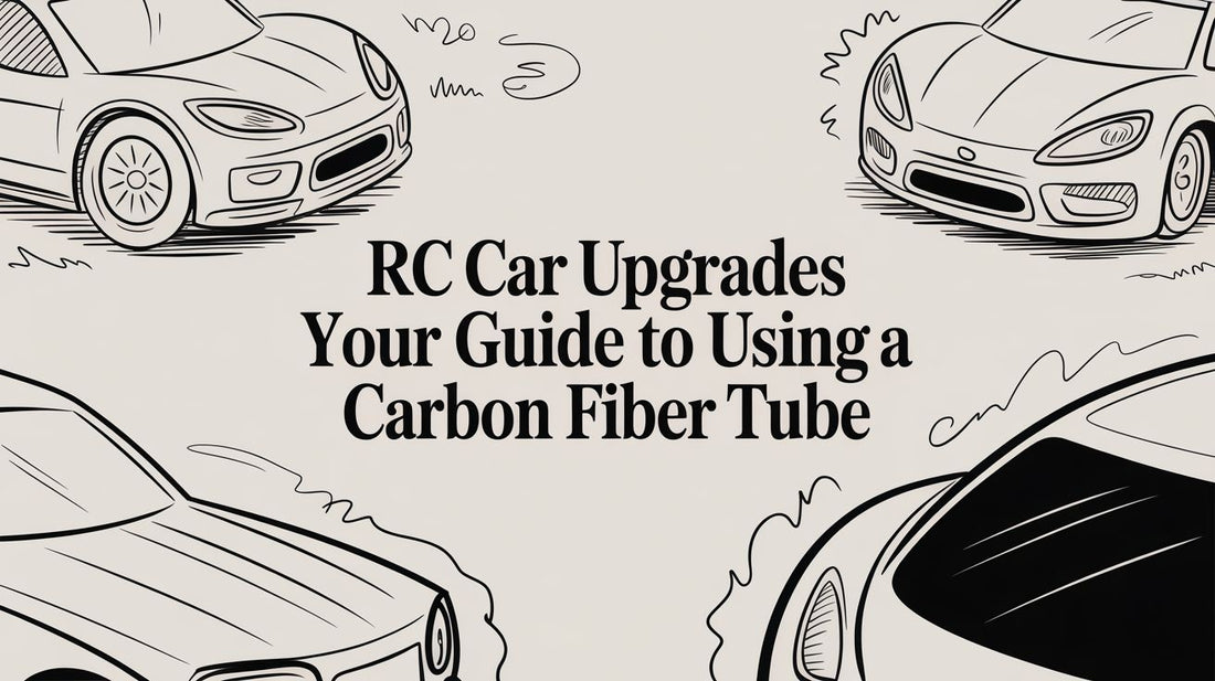 RC Car Upgrades Your Guide to Using a Carbon Fiber Tube