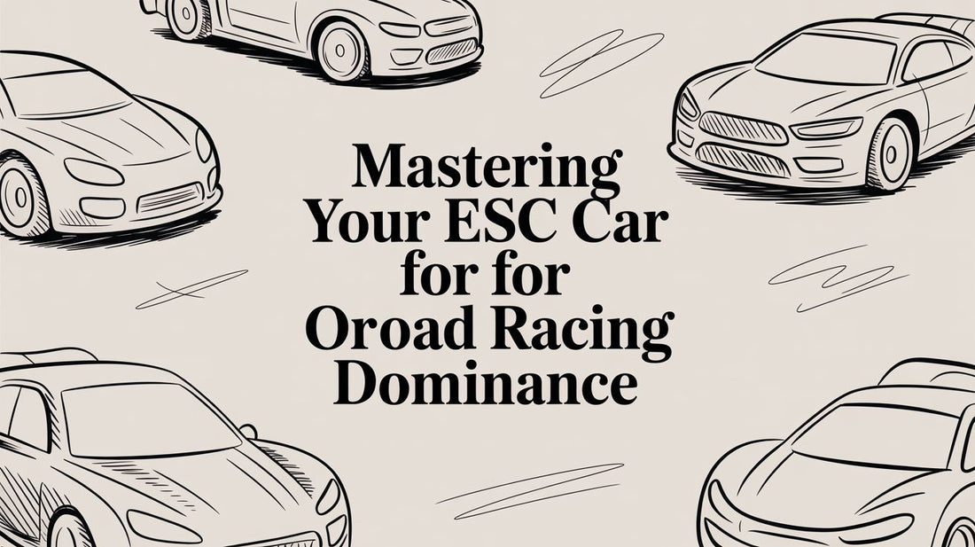 Mastering Your ESC RC Car for On-Road Racing Dominance