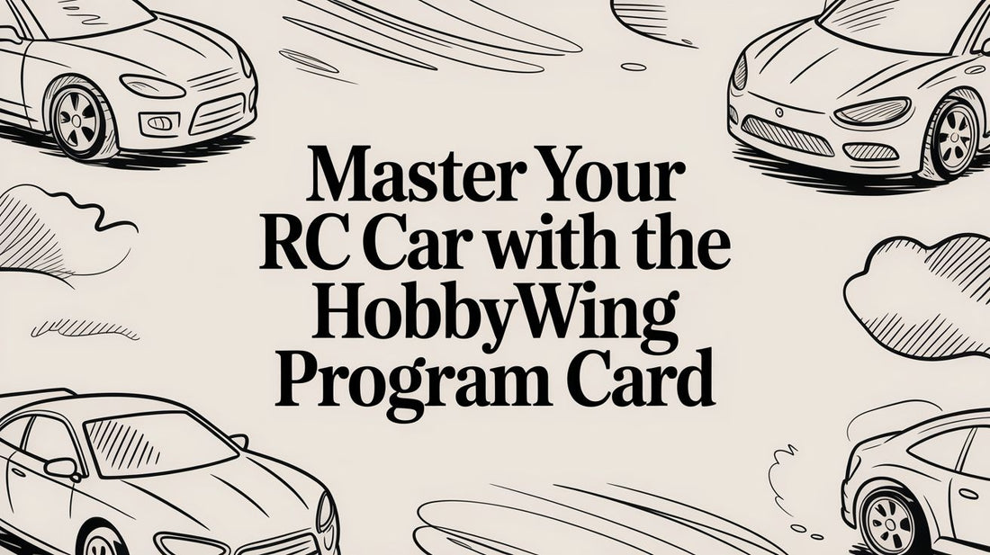 Master Your RC Car With The Hobbywing Program Card