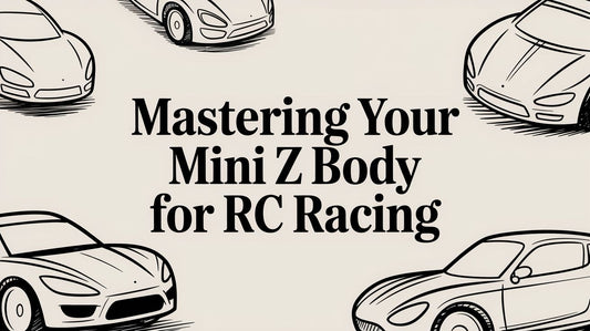 Mastering Your Mini Z Body for RC Racing