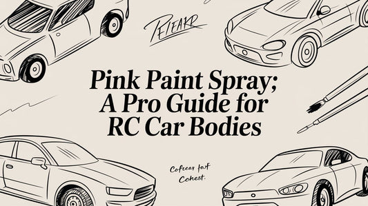 Pink Paint Spray: A Pro Guide for RC Car Bodies