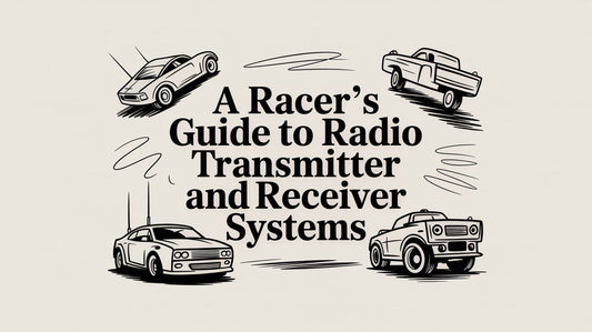 A Racer's Guide to Radio Transmitter and Receiver Systems