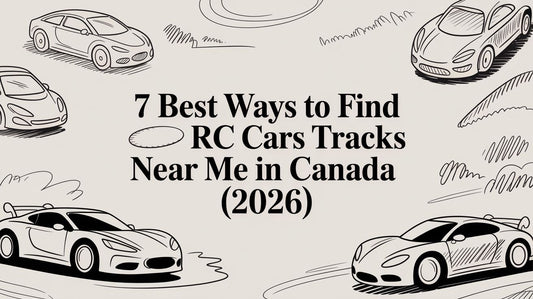 7 Best Ways To Find RC Cars Tracks Near Me in Canada (2026)