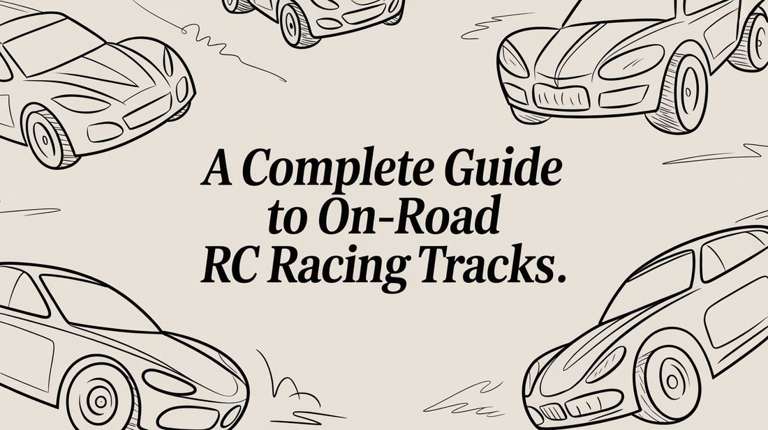 A Complete Guide to On-Road RC Racing Tracks
