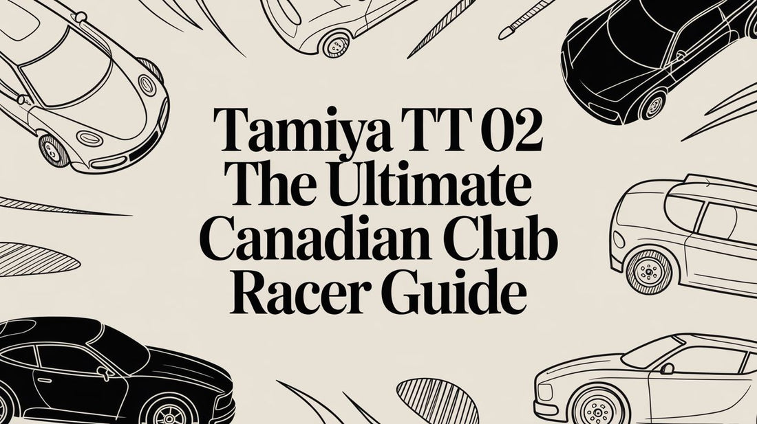 Tamiya TT 02 The Ultimate Canadian Club Racer Guide