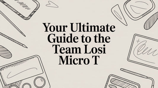 Your Ultimate Guide to the Team Losi Micro T